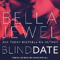 Blind Date Lib/E - Bella Jewel