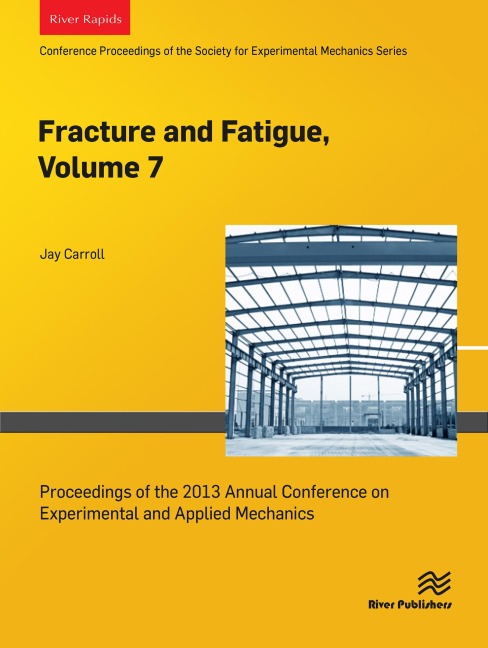 Fracture and Fatigue, Volume 7 - 