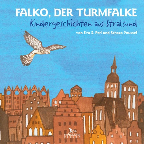 Falko, der Turmfalke - Eva S. Perl