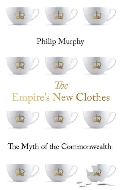 The Empire's New Clothes - Philip Murphy
