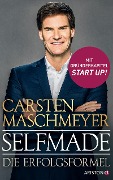 Cover-Bild zum Titel 'Selfmade' von 'Carsten Maschmeyer'