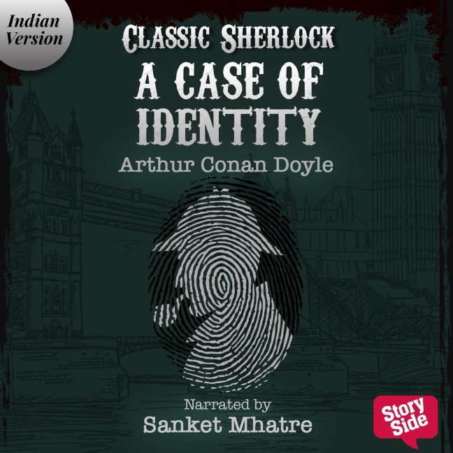 A Case of Identity - Arthur Conan Doyle