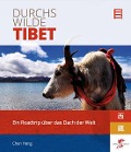 Cover-Bild zum Titel 'Durchs wilde Tibet' von 'Chen Hong'