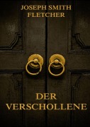 Cover-Bild zum Titel 'Der Verschollene' von 'Joseph Smith Fletcher'