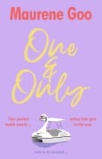 Cover-Bild zum Titel 'One & Only' von 'Maurene Goo'