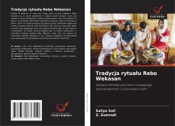 Cover-Bild zum Titel 'Tradycja rytua¿u Rebo Wekasan' von 'Saliyo Sali, Z. Zumrodi'