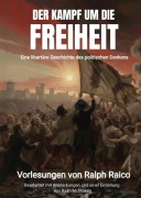 Cover-Bild zum Titel 'Der Kampf um die Freiheit' von 'Ralph Raico'