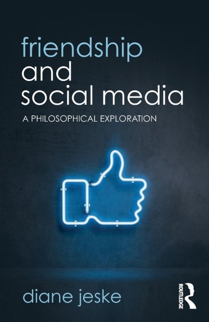 Friendship and Social Media - Diane Jeske