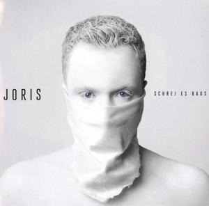 Schrei es raus - Joris