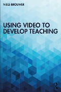 Cover-Bild zum Titel 'Using Video to Develop Teaching' von 'Niels Brouwer'