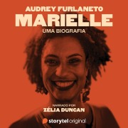 Cover-Bild zum Titel 'Marielle: uma biografia - Narrado por Zélia Duncan' von 'Audrey Furlaneto'