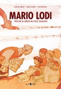 Cover-Bild zum Titel 'Mario Lodi. Pratiche di libertà nel paese sbagliato' von 'Alessio Surian, Diego Di Masi, Silvio Boselli'