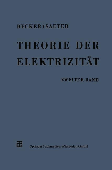 Theorie der Elektrizität - Richard Becker