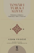 Cover-Bild zum Titel 'Tomar-i Tutuk-i Aliyye' von 'Sadik Vicdani'