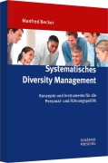 Cover-Bild zum Titel 'Systematisches Diversity Management' von 'Manfred Becker'