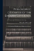 Philosophic Grammar of the English Language: In Connection With the Laws of Matter and of Thought - William Samuel Cardell