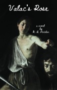 Cover-Bild zum Titel 'Valac's Rose' von 'K. A. Parden'