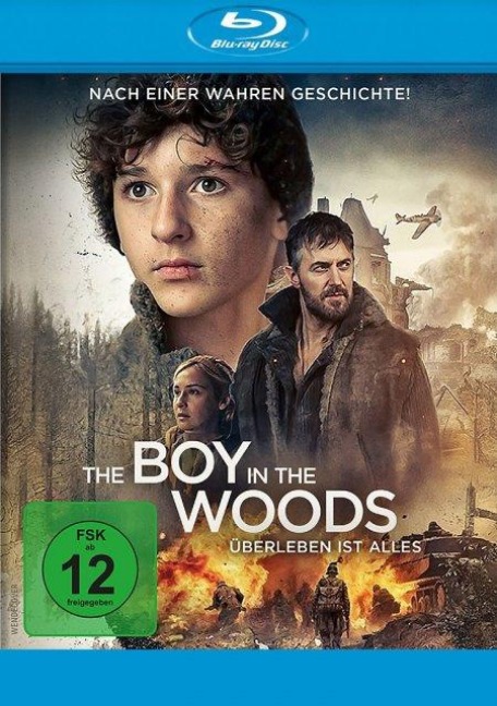 The Boy in the Woods - Überleben ist alles - Rebecca Snow, Julia Kent
