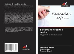 Cover-Bild zum Titel 'Sistema di crediti a scelta' von 'Hemendra Mistry, R. G. Kothari, Prerana Shelat'