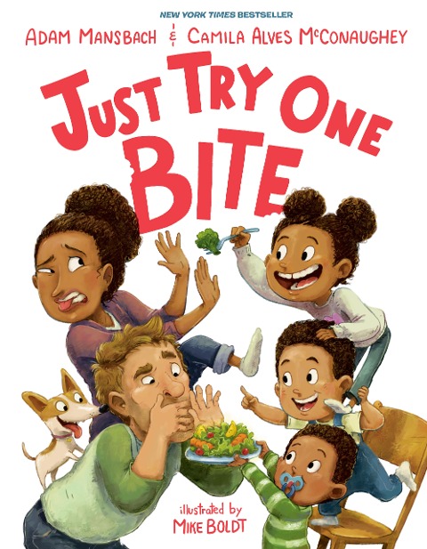 Just Try One Bite - Adam Mansbach, Camila Alves McConaughey