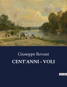 Cover-Bild zum Titel 'CENT'ANNI - VOLI' von 'Giuseppe Rovani'