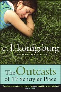 The Outcasts of 19 Schuyler Place - E. L. Konigsburg