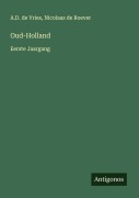Cover-Bild zum Titel 'Oud-Holland' von 'A. D. de Vries, Nicolaas De Roever'