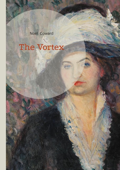 The Vortex - Noël Coward