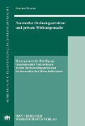 Cover-Bild zum Titel 'Normative Ordnungsstruktur und private Wirkungsmacht' von 'Karsten Nowrot'