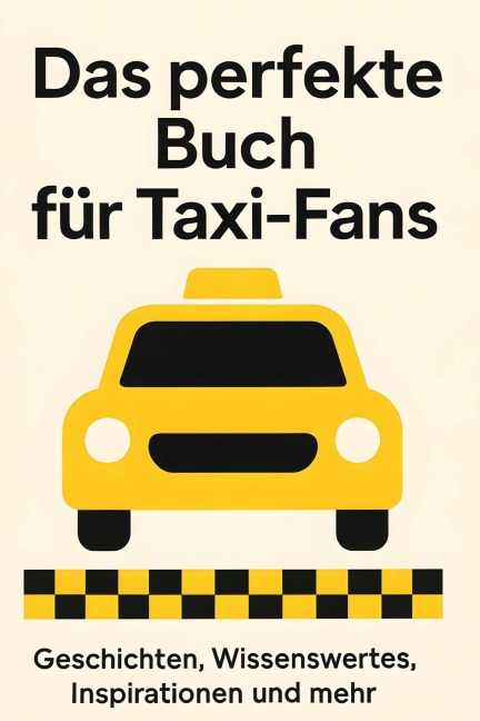 Das perfekte Buch für Taxi-Fans - Lina Fuchs
