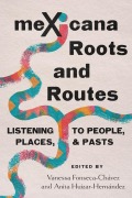Cover-Bild zum Titel 'Mexicana Roots and Routes' von ''