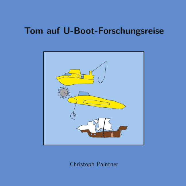 Tom auf U-Boot-Forschungsreise - Christoph Paintner