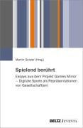 Cover-Bild zum Titel 'Spielend berührt' von ''