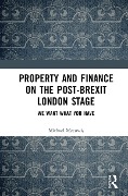 Cover-Bild zum Titel 'Property and Finance on the Post-Brexit London Stage' von 'Michael Meeuwis'