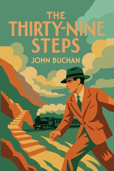 The Thirty-Nine Steps - John Buchan