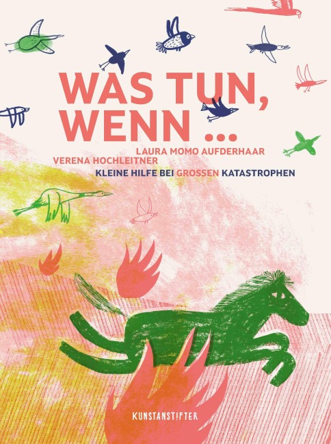 Was tun, wenn ... - Laura Momo Aufderhaar, Verena Hochleitner