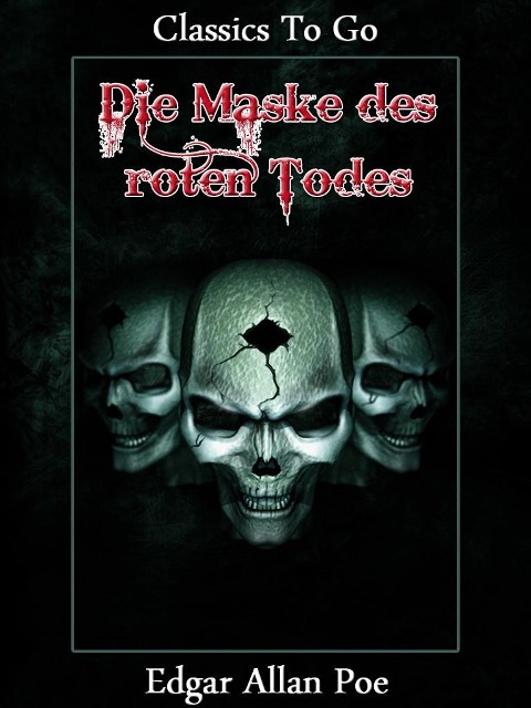 Die Maske des roten Todes - Edgar Allan Poe
