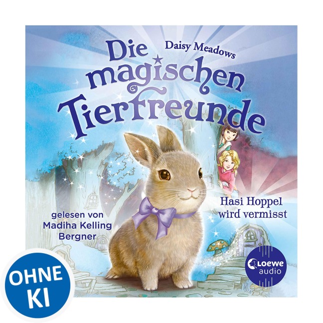 Die magischen Tierfreunde (Band 1) - Hasi Hoppel wird vermisst - Daisy Meadows