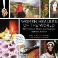Cover-Bild zum Titel 'Women Healers of the World' von 'Holly Bellebuono'