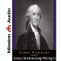 Greatest Americans Series: George Washington: A Selection of His Letters - George Washington