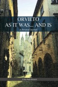 Cover-Bild zum Titel 'ORVIETO AS IT WAS... AND IS' von 'Erika Bizzarri'
