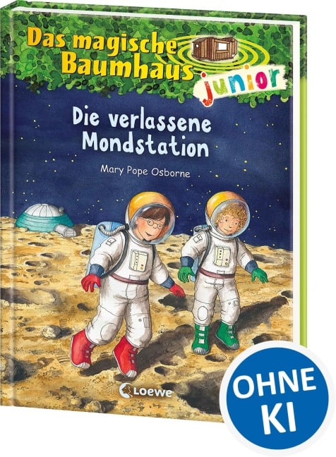 Das magische Baumhaus junior 08 - Die verlassene Mondstation - Mary Pope Osborne