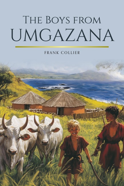The Boys from Umgazana - Frank Collier