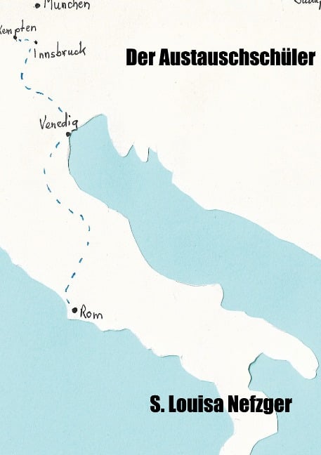 Der Austauschschüler - Sabrina Louisa Nefzger