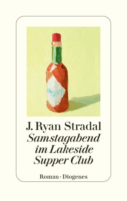 Samstagabend im Lakeside Supper Club - J. Ryan Stradal