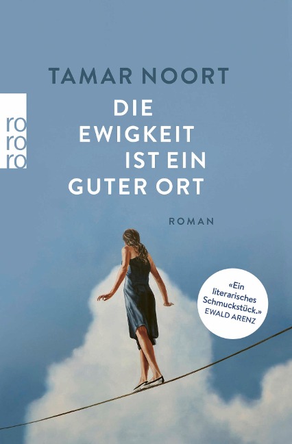 Die Ewigkeit ist ein guter Ort - Tamar Noort