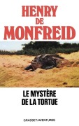 Cover-Bild zum Titel 'Le mystère de la tortue' von 'Henry De Monfreid'