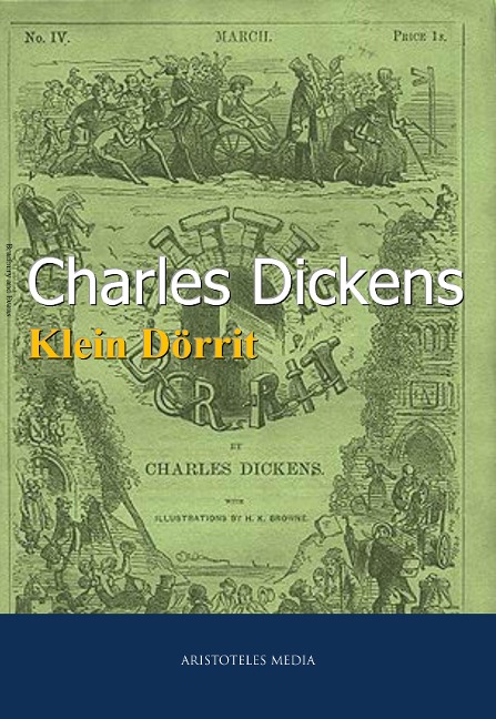 Klein Dörrit - Charles Dickens