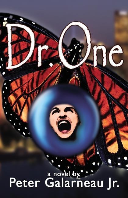 Dr. One - Peter Galarneau