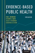 Cover-Bild zum Titel 'Evidence-Based Public Health' von 'Ross C. Brownson, Kathleen N. Gillespie, Elizabeth A. Baker, Anjali D. Deshpande'